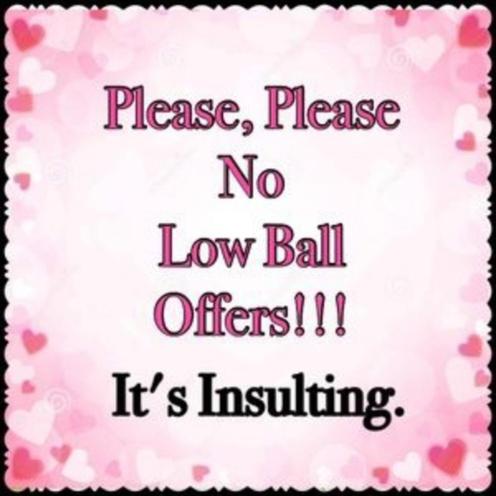 No Lowball Offers